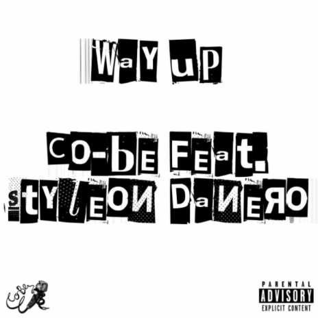 Way Up ft. Styleon Danero | Boomplay Music