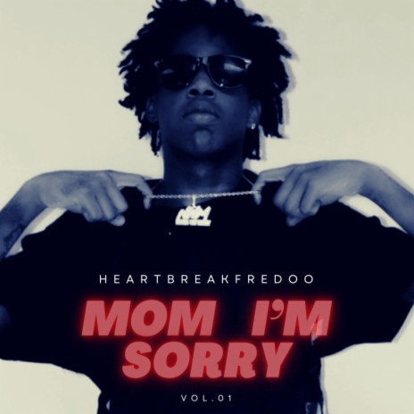 Mom I'm Sorry | Boomplay Music