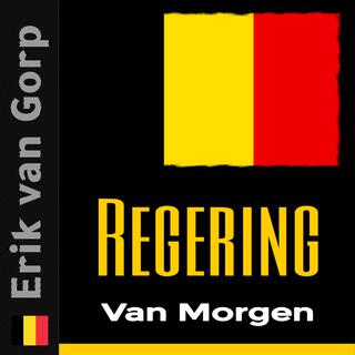 Regering Van Morgen lyrics | Boomplay Music