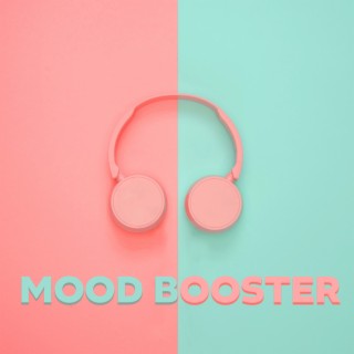 Mood Booster: Quick Mental Refresh, Positive Vibes, Negativity Release in 5 Minutes & Healing Music