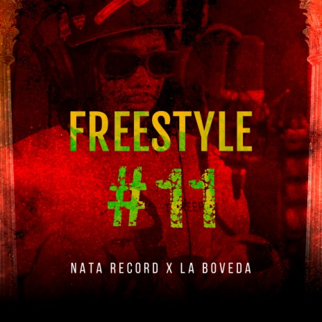 Freestyle #11 ft. La Boveda