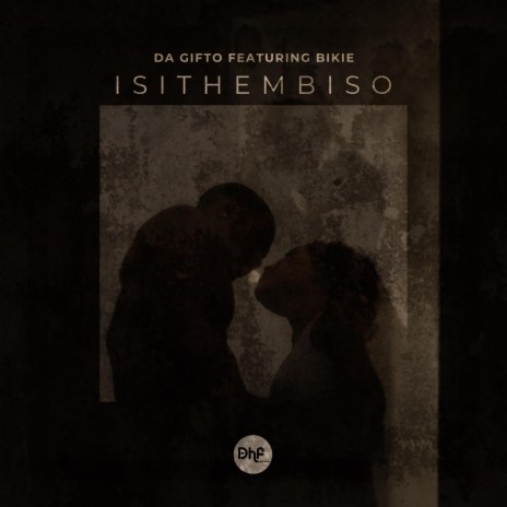 Isithembiso ft. Bikie | Boomplay Music