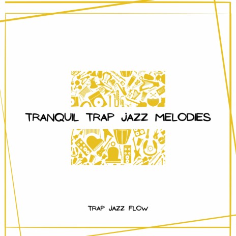 Jazz Blend (Trap Jazz Music) | Boomplay Music