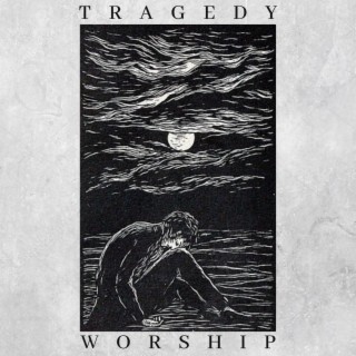 Tragedy Worship lyrics | Boomplay Music