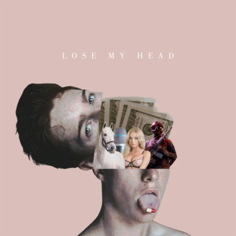 Lose My Head | Boomplay Music