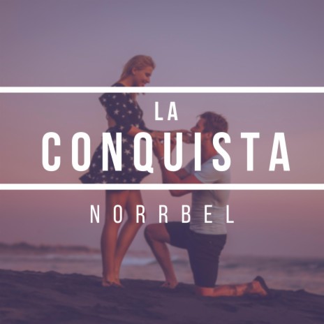 La Conquista | Boomplay Music