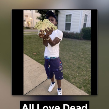 All love dead