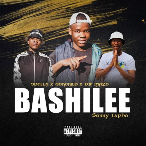 Bashilee ft. Sonchild & Dj Ma20 | Boomplay Music