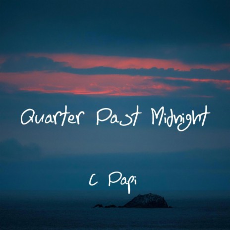 Quarter Past Midnight | Boomplay Music