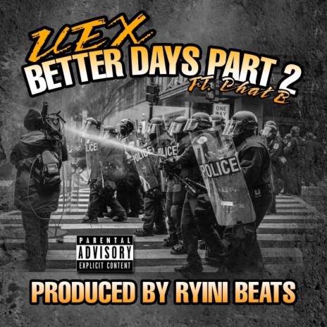 Better Days Pt. 2 ft. Phat B | Boomplay Music