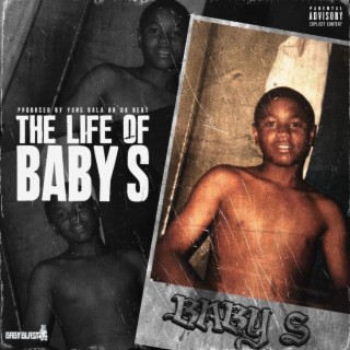 The Life Of Baby S (Remasterd)