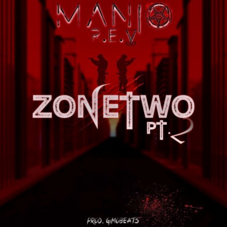 Zonetwo Pt. 2 (Radio Edit) ft. R.E.V