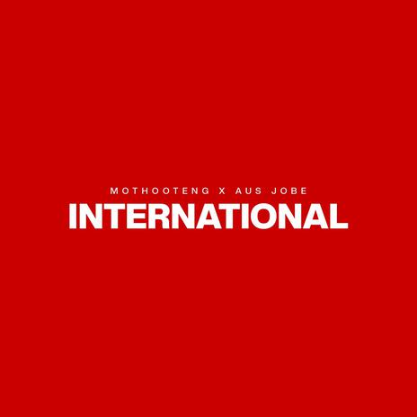 International ft. Aus Jobe | Boomplay Music