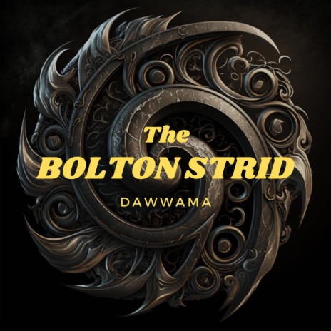 The Bolton Strid | Boomplay Music