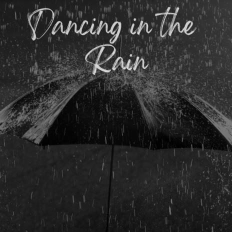 Dancing in the Rain (Radio Edit) | Boomplay Music