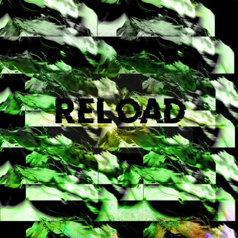 RELOAD | Boomplay Music
