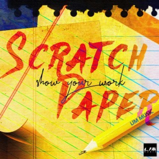 Scratch Paper ft. ¢$ lyrics | Boomplay Music