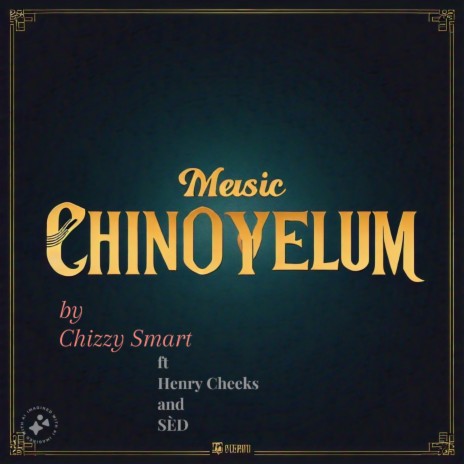 CHINOYELUM ft. Henry Cheeks | Boomplay Music