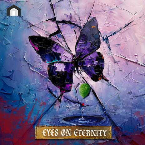 Eyes On Eternity | Boomplay Music