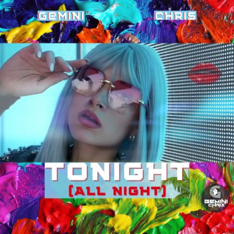 Tonight (All Night) | Boomplay Music