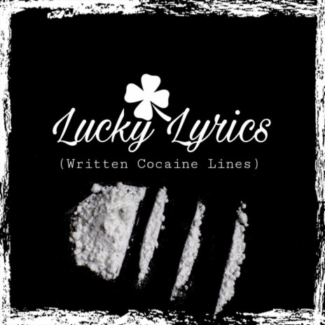 Written Cocaine Lines | Boomplay Music