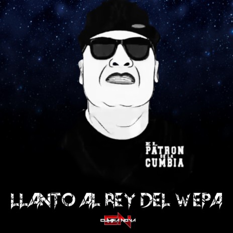 LLANTO AL REY DEL WEPA | Boomplay Music