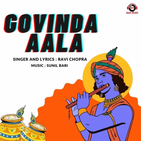 GOVINDA AALA ft. Ravi Chopra | Boomplay Music