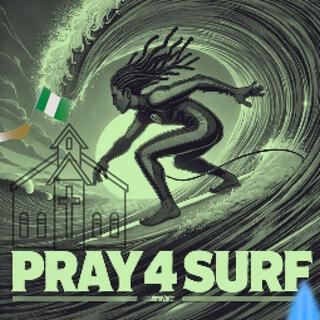 PRAY4SURF