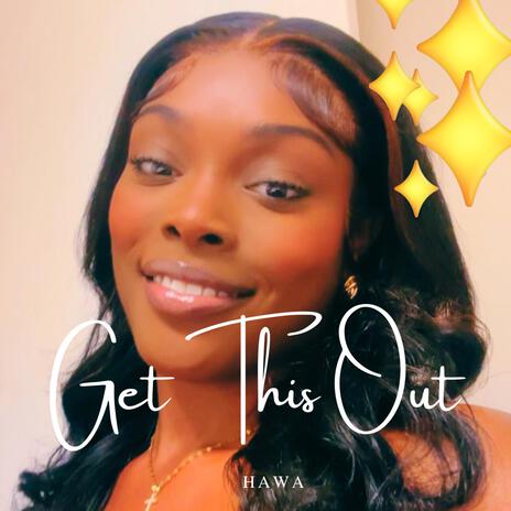 Get This Out | Boomplay Music