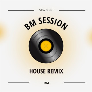 BM session (house)