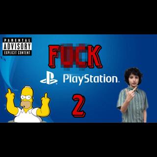 Fuck Playstation 2 (Diss)