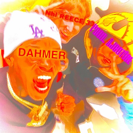 DAHMER | Boomplay Music