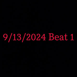 9/13/2024 Beat 1