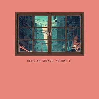 Civilian Sounds: Volume 1