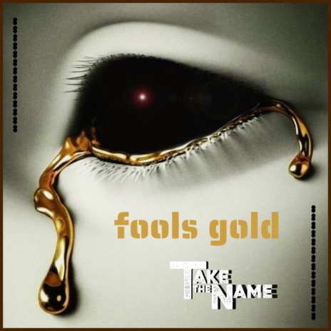 fools gold | Boomplay Music