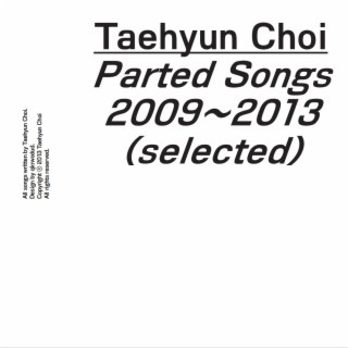 Parted Songs 2009-2013