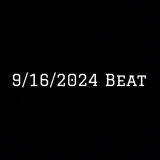 9/16/24 Beat