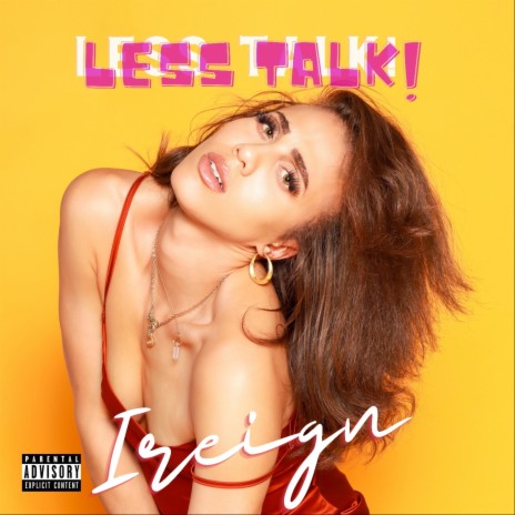 Less Talk | Boomplay Music