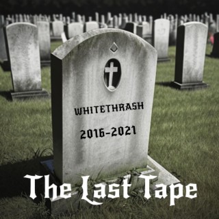 The Last Tape (Hog Dusted Version)