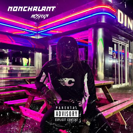 NONCHALANT | Boomplay Music