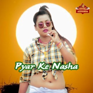 Pyar Ke Nasha