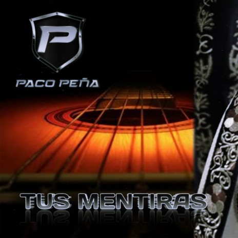 Tus Mentiras | Boomplay Music