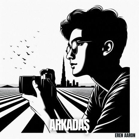 Arkadaş | Boomplay Music