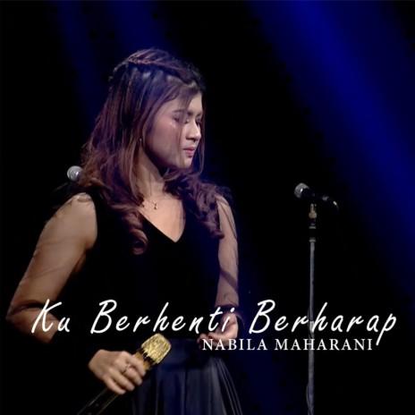 Ku Berhenti Berharap | Boomplay Music