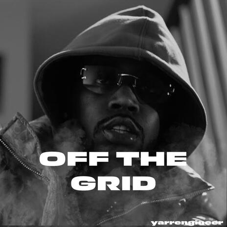 Off The Grid | Boomplay Music