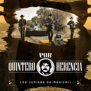 Quintero Por Herencia (En Vivo)