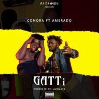 Gatti ft. Amerado lyrics | Boomplay Music