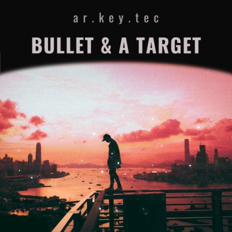 Bullet and a Target (Instrumental) | Boomplay Music