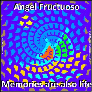 Memories are also life