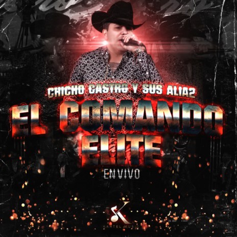 El Comando Elite (En Vivo) | Boomplay Music